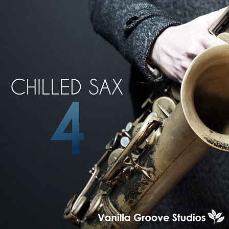 Chilled Sax Vol 4 - 73 smooth and sexy saxophone loops