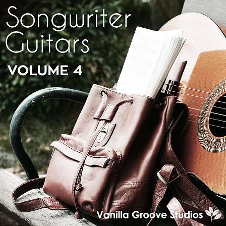 Songwriter Guitars Vol 4 - 145 acoustic and electric guitar loops