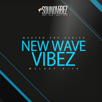 New Wave Vibez - Catchy beats that will freshen up your productions