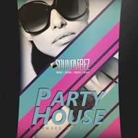 Party House - Get the party started with these pumpin' beats