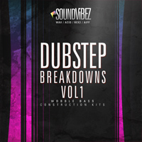 Dubstep Breakdowns Vol.1 - Five of the highest quality Construction Kits
