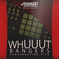 Whuuut Bangers - Gives you 5 of the highest quality construction kits