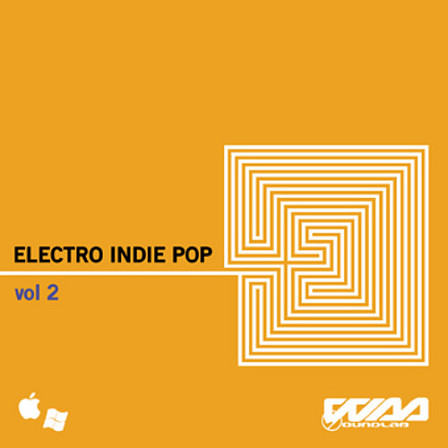 Electro Indie Pop Vol.2 - Underground pop sounds for every modern producer