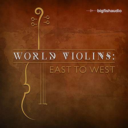 World Violins: East to West - A beautifully recorded collection of violin melodies from across the world