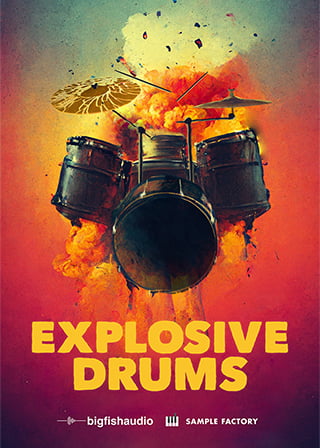 Explosive Drums - 25 massive construction kits full of explosive drum sounds