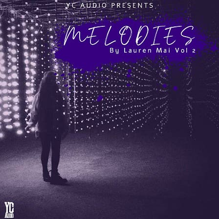 Melodies By Lauren Mai Vol 2 - A new and exciting melody pack with high quality sounds and melodies