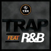 Trap Feat R&B - An outstanding collection of five Trap and R&B Construction Kits
