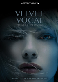 Velvet Vocal - Sourced entirely from specially recorded pro vocal performances