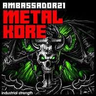 Ambassador21 - Metal Kore product image