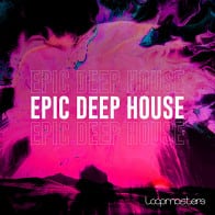 Epic Deep House House Loops