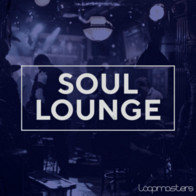 Soul Lounge Soul Loops