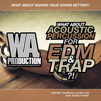 What About Acoustic Percussion For EDM & Trap product image