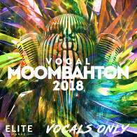 Vocal Moombahton 2018: Vocals Only product image