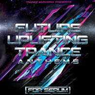 Future Uplifting Trance Anthems For Serum product image