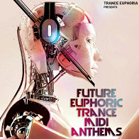 Future Euphoric Trance MIDI Anthems product image