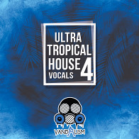 Ultra Tropical House Vocals 4 product image