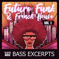 Future Funk & French House Vol 1 Bass Excerpts product image